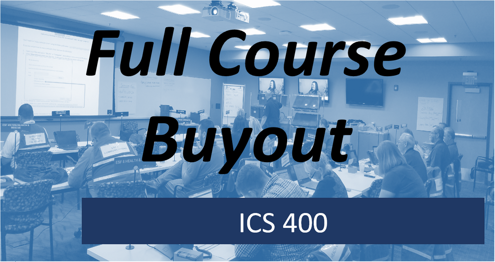 ICS 400: Advanced Incident Command System for Command and General